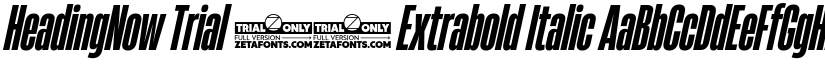 HeadingNow Trial 27 Extrabold Italic font