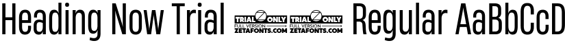 Heading Now Trial 44 Regular font