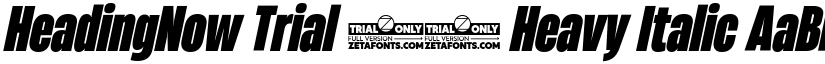 HeadingNow Trial 48 Heavy Italic font