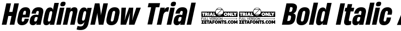 HeadingNow Trial 56 Bold Italic font