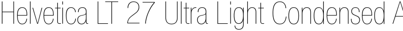 Helvetica LT 27 Ultra Light Condensed font