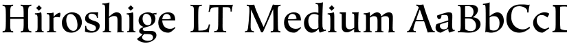 Hiroshige LT Medium font