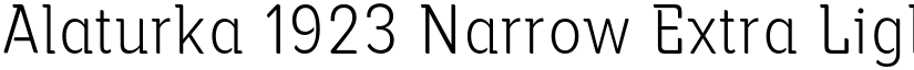 Alaturka 1923 Narrow Extra Light font