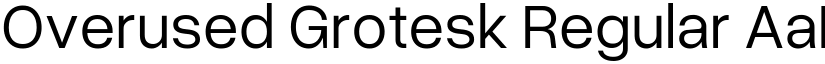 Overused Grotesk Regular font