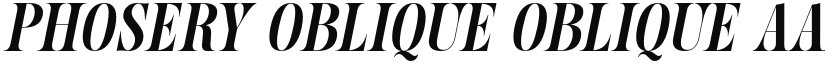 Phosery Oblique Oblique font