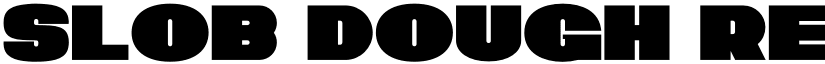 Slob Dough Regular font
