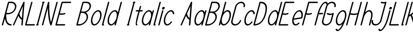 RALINE Bold Italic font