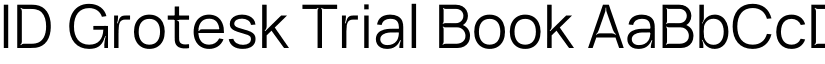 ID Grotesk Trial Book font