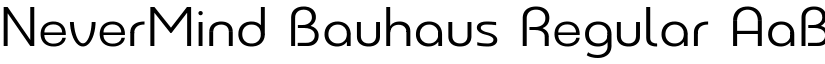 NeverMind Bauhaus Regular font