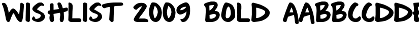 Wishlist 2009 Bold font