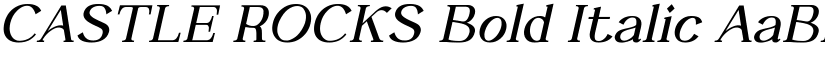 CASTLE ROCKS Bold Italic font