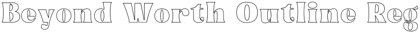 Beyond Worth Outline Regular font