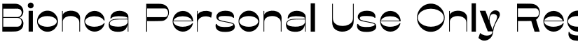 Bionca Personal Use Only Regular font