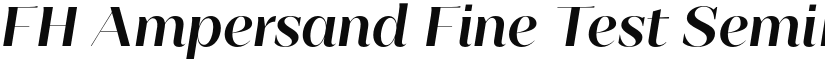 FH Ampersand Fine Test SemiBold Italic font