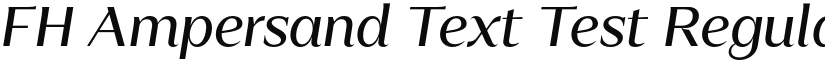 FH Ampersand Text Test Regular Italic font