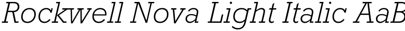 Rockwell Nova Light Italic font