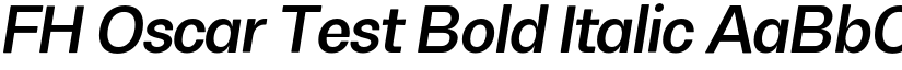 FH Oscar Test Bold Italic font
