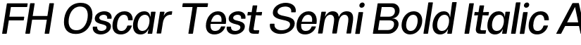 FH Oscar Test Semi Bold Italic font
