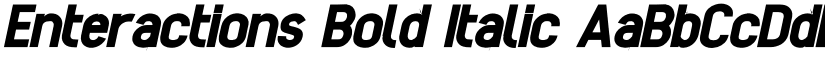 Enteractions Bold Italic font