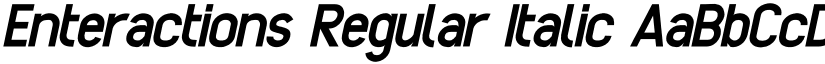 Enteractions Regular Italic font