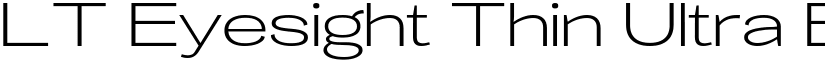 LT Eyesight Thin Ultra Expanded font