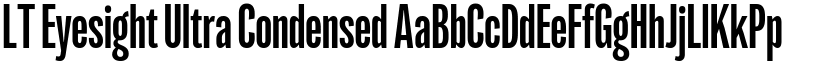 LT Eyesight Ultra Condensed font