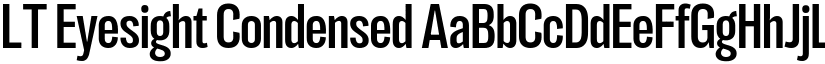 LT Eyesight Condensed font