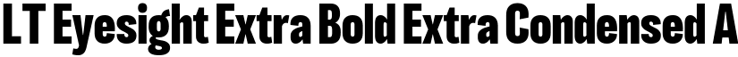 LT Eyesight Extra Bold Extra Condensed font