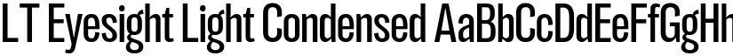 LT Eyesight Light Condensed font