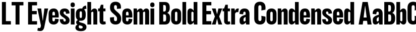 LT Eyesight Semi Bold Extra Condensed font