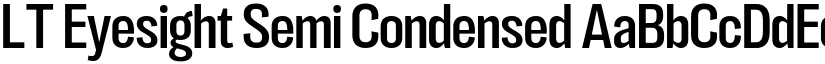 LT Eyesight Semi Condensed font