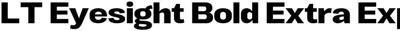 LT Eyesight Bold Extra Expanded font