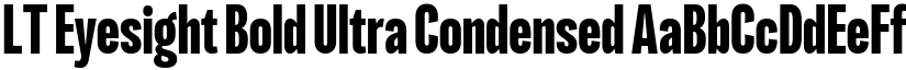LT Eyesight Bold Ultra Condensed font