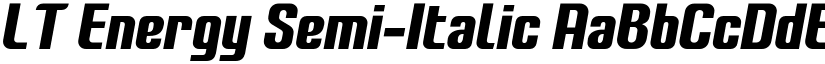 LT Energy Semi-Italic font