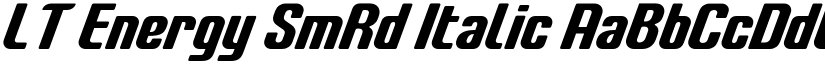 LT Energy SmRd Italic font