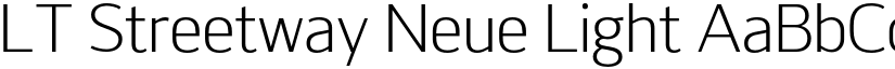 LT Streetway Neue Light font