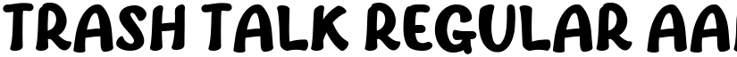 Trash Talk Regular font