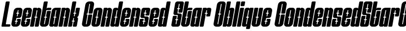 Leentank Condensed Star Oblique CondensedStarOblique font