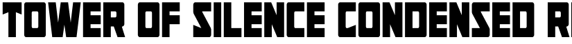 Tower of Silence Condensed Regular font