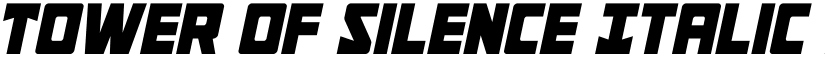 Tower of Silence Italic Regular font