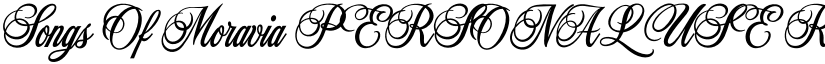 Songs Of Moravia PERSONAL USE Regular font