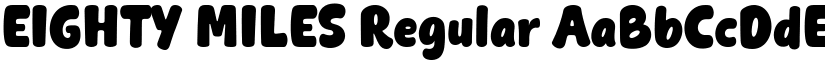 EIGHTY MILES Regular font