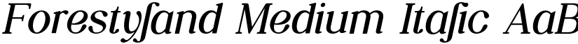 Forestyland Medium Italic font