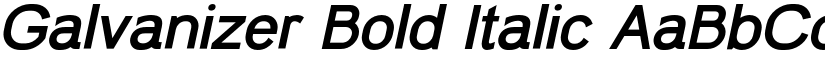Galvanizer Bold Italic font
