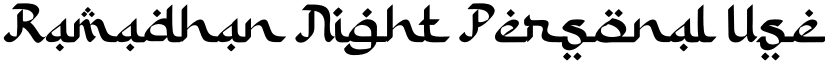 Ramadhan Night Personal Use Regular font