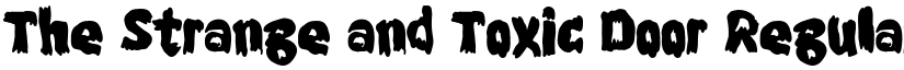 The Strange and Toxic Door Regular font