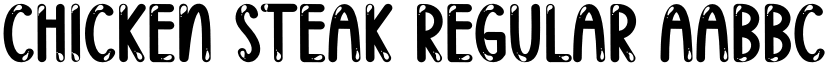 Chicken Steak Regular font
