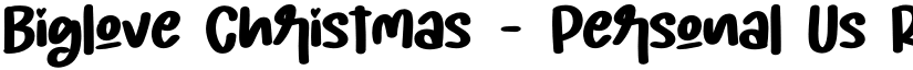 Biglove Christmas - Personal Us Regular font
