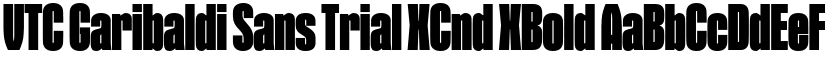VTC Garibaldi Sans Trial XCnd XBold font