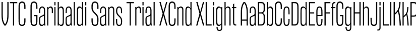 VTC Garibaldi Sans Trial XCnd XLight font